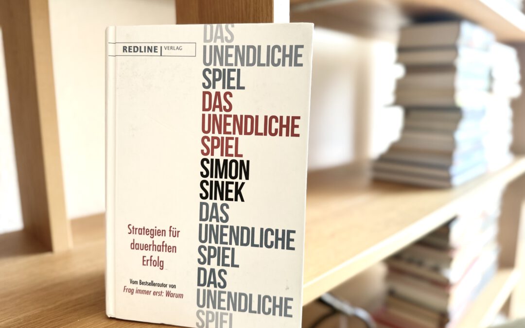 Das unendliche Spiel: Eine spielerisch imposante Perspektive auf Unternehmensführung